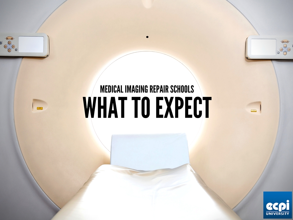 Medical Imaging Equipment Repair Schools What to Expect